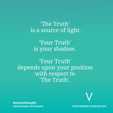 Your Truth Vs The Truth